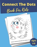Connect The Dots Book For Kids Ages 4-8: Dot to Dot Puzzles + Facts To Read for Fun and Learning, Filled With Cute Animals, Dinosaurs, Vehicules, for B088N519G5 Book Cover