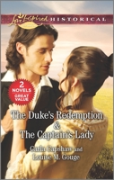 The Duke's Redemption  The Captain's Lady 1335454683 Book Cover