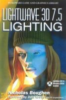 LightWave 3D 7.5 Lighting (Wordware Game and Graphics Library) 1556223544 Book Cover