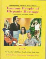 Famous People of Hispanic Heritage: Volume 9 1883845440 Book Cover