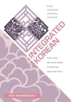 Integrated Korean: High Intermediate 1 0824877926 Book Cover