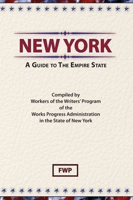 New York: A Guide to the Empire State 0403021510 Book Cover