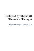 Reality: A Synthesis of Thomistic Thought 0359373593 Book Cover