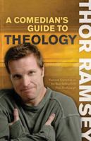 A Comedian's Guide to Theology 0830745300 Book Cover