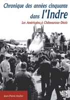 Chronique des années cinquante dans l'Indre (Témoignages Et Récits) (French Edition) 2813801518 Book Cover
