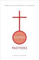 Females in a Forbidden Zone: Can They Claim Biblical Authority in the Pastorate? 1602475849 Book Cover