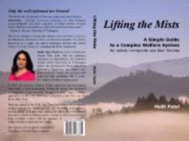 Lifting the Mists: For elderly immigrants and their families: an Easy Guide to a Complex Welfare System 0974568333 Book Cover