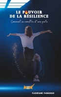 LE POUVOIR DE LA RÉSILIENCE: Comment se remettre d’une perte B0C2RVXZHZ Book Cover