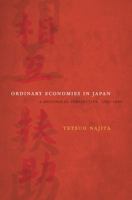Ordinary Economies in Japan: A Historical Perspective, 1750-1950 0520260384 Book Cover