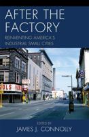 After the Factory 0739148249 Book Cover