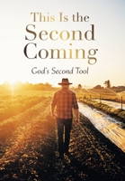 This Is the Second Coming 1664105603 Book Cover