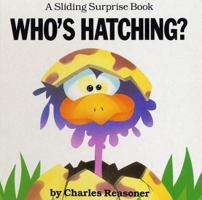 Sliding Surprise Books: Who's Hatching? (Sliding Surprise Books) 0843105984 Book Cover