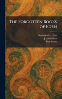 The Forgotten Books of Eden 1025660927 Book Cover