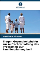 Tragen Gesundheitshelfer zur Aufrechterhaltung des Programms zur Familienplanung bei? (German Edition) 6209890415 Book Cover