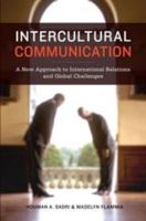 Intercultural Communication: A New Approach to International Relations and Global Challenges 1441103090 Book Cover