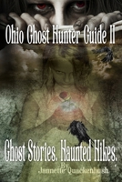 Ohio Ghost Hunter Guide II: Haunted Hocking - A Ghost Hunter's Guide II to Ohio 1940087058 Book Cover