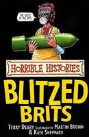 The Blitzed Brits (Horrible Histories) 0590558250 Book Cover