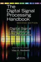 Digital Signal Processing Fundamentals (The Digital Signal Processing Handbook, Second Edition) 1420046063 Book Cover