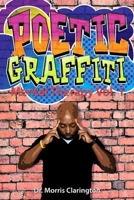 Poetic Graffiti: Mental Therapy Volume 1 B085KJS5MG Book Cover