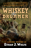 The Whiskey Drummer 1432899821 Book Cover