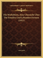 Die Wirbeltiere 1141421550 Book Cover