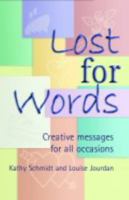 Lost for Words: Creative Messages for All Occasions 1741103142 Book Cover