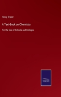 A Text-Book on Chemistry: For the Use of Schools and Colleges 375257934X Book Cover