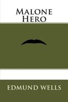 Malone Hero 1494863812 Book Cover