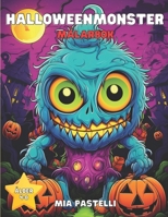 Halloween Monster Målarbok för Barn 4–8 År: 50 Roliga och Läskiga Monster att Färglägga | Perfekt Halloweenaktivitet (Swedish Edition) B0GXDF14KC Book Cover