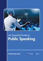 An Essential Guide to Public Speaking B0FH65WLRX Book Cover