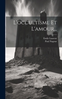 L'occultisme Et L'amour... 1020568178 Book Cover