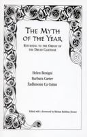 The Myth of the Year, Returning to the Origin of the Druid Calendar 076182572X Book Cover