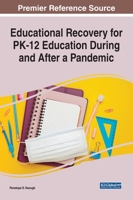 Educational Recovery for PK-12 Education During and After a Pandemic 1799869539 Book Cover