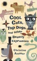 Cool Cats and Top Dogs 0395957303 Book Cover