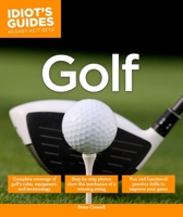 Idiot's Guides: Golf 1615644539 Book Cover