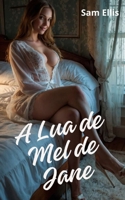 La luna di miele di Jane (Italian Edition) B0DTJZDPKB Book Cover
