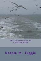 The Confessions of a Silent Soul 1511735929 Book Cover