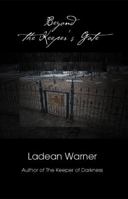 Beyond The Keepers Gate 0982433778 Book Cover