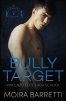 Bully Target B087LH673J Book Cover