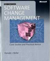 Software Change Management: Case Studies and Practical Advice 0735664757 Book Cover