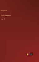 Ruth Maxwell: Vol. 2 3368187686 Book Cover