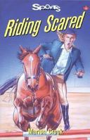Riding Scared 1550285300 Book Cover