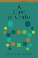 A Cast of Crabs: An anthology of award-winning short stories 1919608788 Book Cover