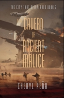 In the Cavern of Ancient Malice (The City That Disappeared) B0F512S8S5 Book Cover
