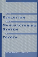 The Evolution of Manufacturing Systems at Toyota 0195123204 Book Cover