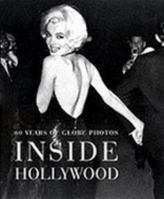 Inside Hollywood: 60 Years of Globe Photos 3829048319 Book Cover