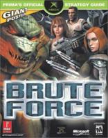 Brute Force (Prima's Official Strategy Guide) 0761539883 Book Cover