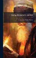 In'm Reben's hoyf (Yiddish Edition) 1024198715 Book Cover