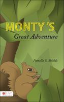 Monty's Great Adventure 1604624531 Book Cover
