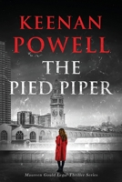 The Pied Piper: A Maureen Gould Legal Thriller B0DTT75ZKR Book Cover